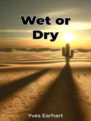 cover image of Wet or Dry